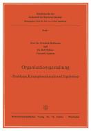 Organisationsgestaltung di Rolf Bühner, Friedrich Hoffmann edito da Gabler Verlag