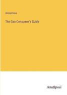 The Gas-Consumer's Guide di Anonymous edito da Anatiposi Verlag