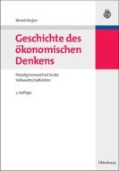 Geschichte des ökonomischen Denkens di Bernd Ziegler edito da De Gruyter Oldenbourg