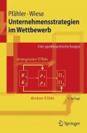 Unternehmensstrategien im Wettbewerb di Wilhelm Pfähler, Harald Wiese edito da Springer Berlin Heidelberg