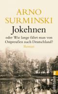 Jokehnen di Arno Surminski edito da Ullstein Taschenbuchvlg.