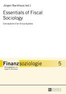 Essentials of Fiscal Sociology edito da Lang, Peter GmbH