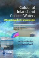 Color of Inland and Coastal Waters di Hartmut Graßl, Dmitry Pozdnyakov edito da Springer Berlin Heidelberg