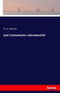 Just's botanischer Jahresbericht di E. Koehne edito da hansebooks