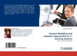 Student Modeling and Adaptive Hypermedia for E-learning Systems di Supaporn Lamnoi edito da LAP Lambert Academic Publishing