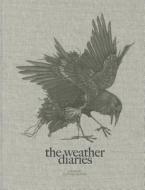 The Weather Diaries di Cooper & Gorfer edito da Die Gestalten Verlag