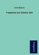 Fragmente aus früherer Zeit di Ernst Barlach edito da Antigonos