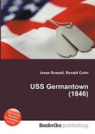 Uss Germantown (1846) edito da Book On Demand Ltd.