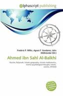 Ahmed Ibn Sahl Al-balkhi edito da Vdm Publishing House