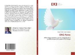 ONG Parec di Joseph Teddy Ekonzo Limengo edito da Editions universitaires europeennes EUE