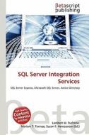 SQL Server Integration Services edito da Betascript Publishing