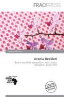 Acacia Beckleri edito da Frac Press