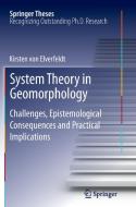 System Theory in Geomorphology di Kirsten von Elverfeldt edito da Springer Netherlands