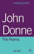 John Donne: The Poems di Joe Nutt edito da SPRINGER NATURE