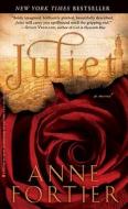 Juliet di Anne Fortier edito da Random House LCC US