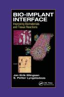 Bio-Implant Interface di J.E. Ellingsen, S.P. Lyngstadaas edito da Taylor & Francis Ltd