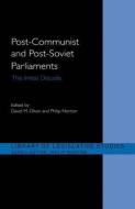 Post-Communist and Post-Soviet Parliaments di Philip Norton edito da Taylor & Francis Ltd