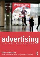 Advertising di Chris Wharton edito da Routledge