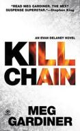 Kill Chain di Meg Gardiner edito da PUT