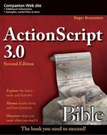 Actionscript 3.0 Bible di Roger Braunstein edito da John Wiley And Sons Ltd