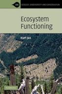 Ecosystem Functioning di Kurt Jax edito da Cambridge University Press