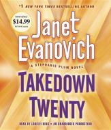 Takedown Twenty: A Stephanie Plum Novel di Janet Evanovich edito da Random House Audio Publishing Group