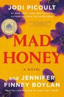 Mad Honey di Jodi Picoult, Jennifer Finney Boylan edito da Random House LCC US