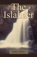The Islander di John Allen edito da iUniverse