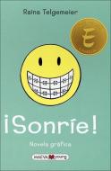 Sonrie! = Smile di Raina Telgemeier edito da TURTLEBACK BOOKS