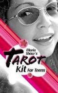 Maria Shaw's Tarot Kit for Teens [With 78-Card Deck of Tarot CardsWith Mesh Bag for Cards and Box] di Maria Shaw edito da Llewellyn Publications