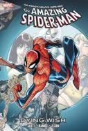 Spider-man: Dying Wish di Dan Slott edito da Marvel Comics