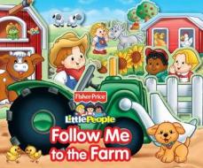 Follow Me to the Farm di Matt Mitter edito da Reader's Digest Association