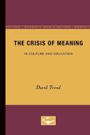 The Crisis of Meaning di David Trend edito da University of Minnesota Press