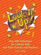 Look It Up! di Janet L. Alampi edito da Pauline Books & Media