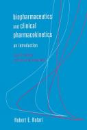 Biopharmaceutics and Clinical Pharmacokinetics di Robert E. Notari edito da Taylor & Francis Inc