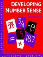 Developing Number Sense, Grades 3-6 di Linda Schulman, Rusty Bresser, Caren Holtzman edito da Math Solutions Publications