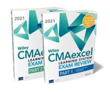 Wiley Cmaexcel Learning System Exam Review 2021: Complete Set (2-year Access) di Wiley edito da John Wiley & Sons Inc