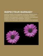 Inspecteur Barnaby: Saison D'inspecteur di Source Wikipedia edito da Books LLC, Wiki Series