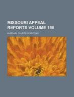 Missouri Appeal Reports Volume 198 di Missouri Courts of Appeals edito da Rarebooksclub.com