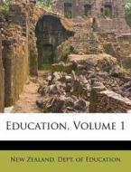 Education, Volume 1 edito da Nabu Press