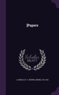 [papers di P a 1762-1833 Latreille edito da Palala Press