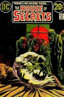 Showcase Presents House Of Secrets di E Nelson Bridwell, Bill Meredith, Jack Oleck edito da Dc Comics
