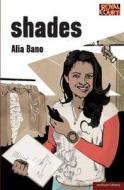 "shades" di Alia Bano edito da Bloomsbury Publishing Plc