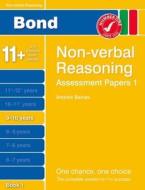 Bond Assessment Papers Non-verbal Reasoning 9-10 Yrs Book 1 di Andrew Baines edito da Oxford University Press