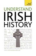 Understand Irish History: Teach Yourself di Finbar Madden edito da Hodder & Stoughton General Division