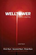 Welltower: Kaehl's Journey di Lester Yocum edito da Createspace