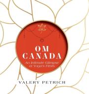 Om Canada di Valery Petrich edito da FriesenPress