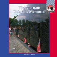 Vietnam Veterans Memorial di Tamara L. Britton edito da Checkerboard Books