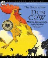 The Book of the Dun Cow di Walter Wangerin edito da Christianaudio Fiction