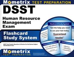 Dsst Human Resource Management Exam Flashcard Study System: Dsst Test Practice Questions and Review for the Dantes Subject Standardized Tests di Dsst Exam Secrets Test Prep Team edito da Mometrix Media LLC